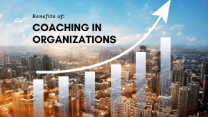 Read more about the article How Does Coaching Really Benefit an Organisation?