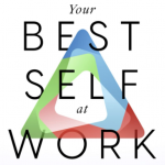Returning to Work: Be Your Best Self.